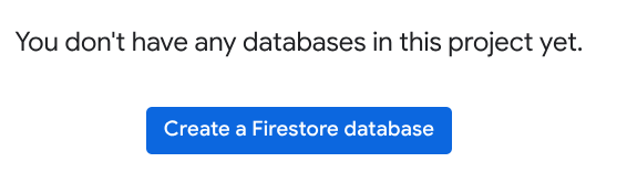 Create Firestore Database